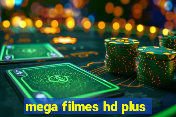 mega filmes hd plus