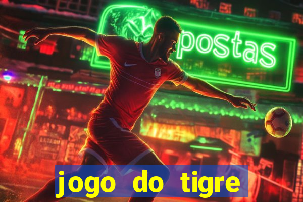 jogo do tigre gratis teste