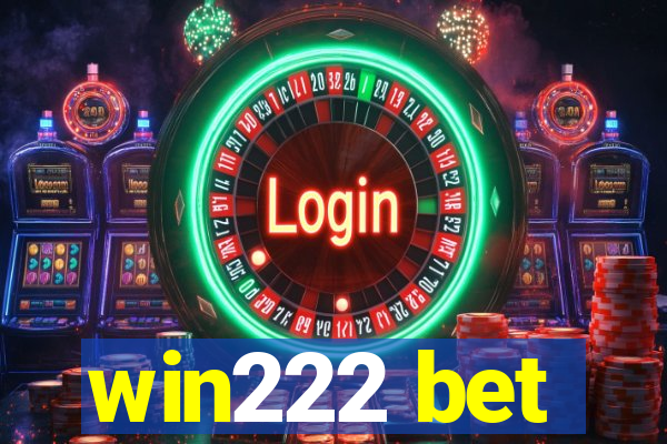 win222 bet