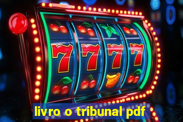 livro o tribunal pdf