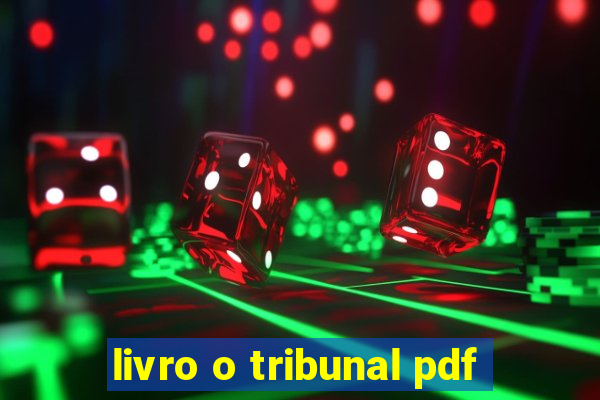 livro o tribunal pdf