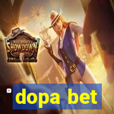 dopa bet