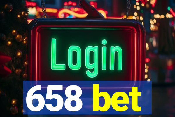 658 bet