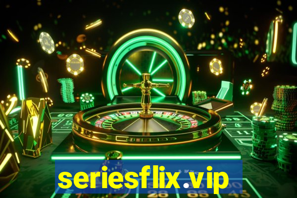 seriesflix.vip