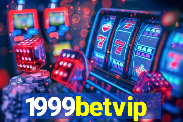 1999betvip