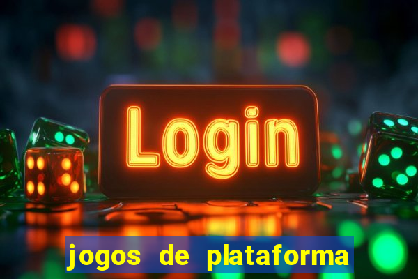 jogos de plataforma para ganhar dinheiro