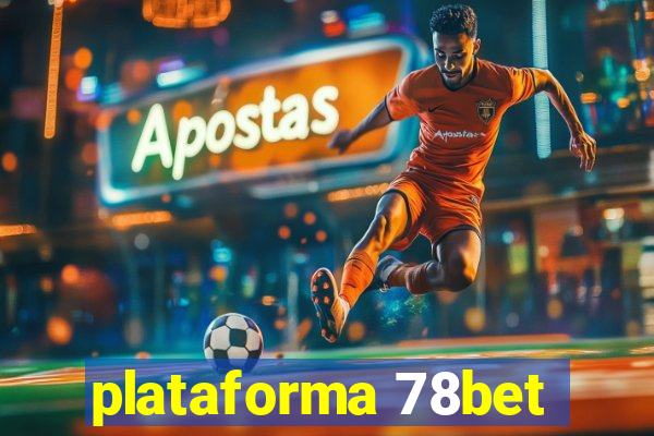 plataforma 78bet