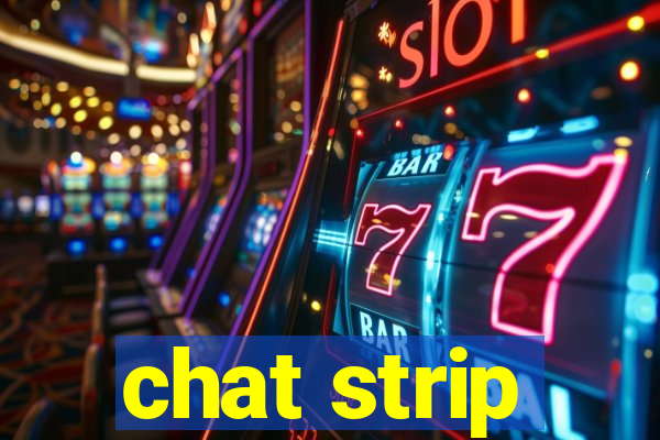 chat strip