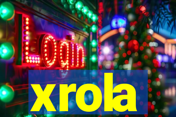 xrola