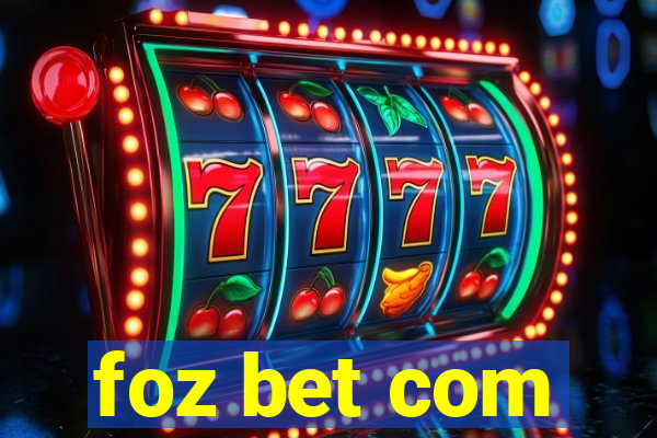 foz bet com