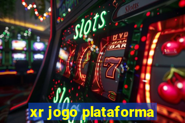 xr jogo plataforma