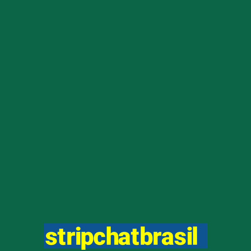 stripchatbrasil