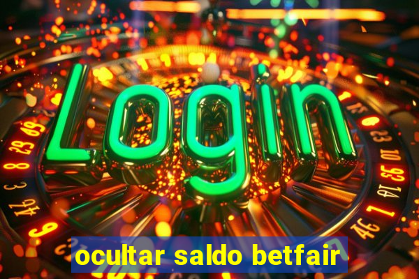 ocultar saldo betfair