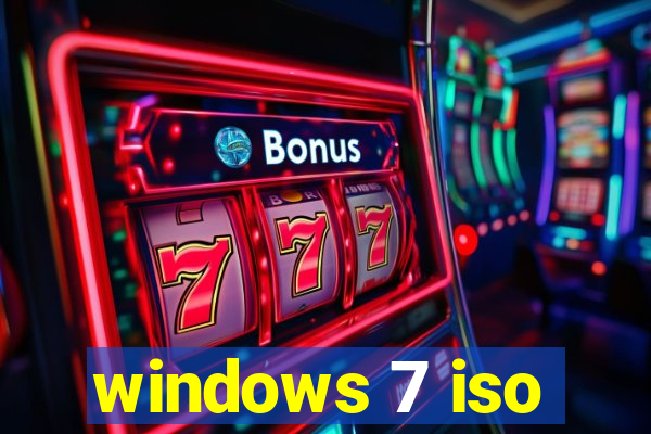 windows 7 iso