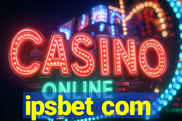 ipsbet com