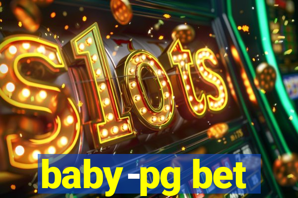 baby-pg bet