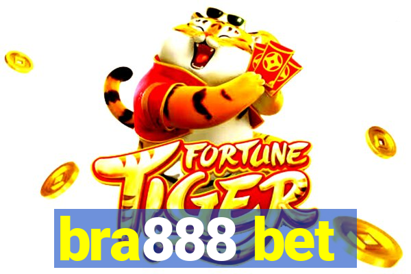 bra888 bet