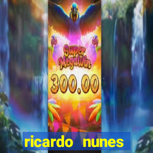 ricardo nunes eletro fortuna 2024