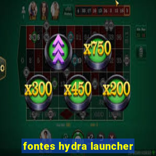 fontes hydra launcher