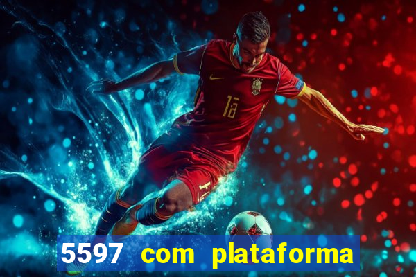 5597 com plataforma de jogos