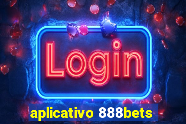 aplicativo 888bets