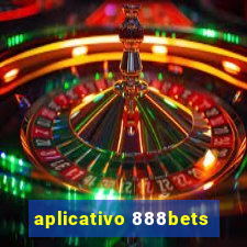 aplicativo 888bets