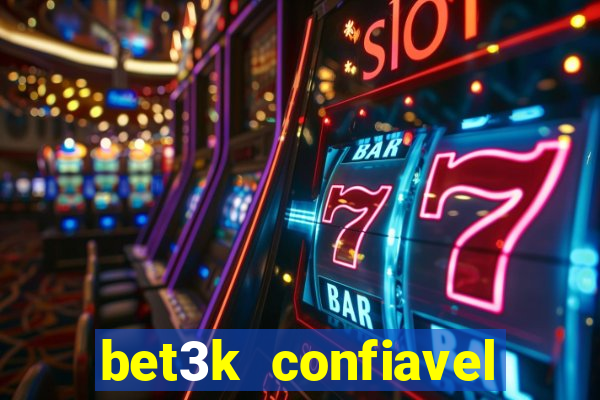 bet3k  confiavel