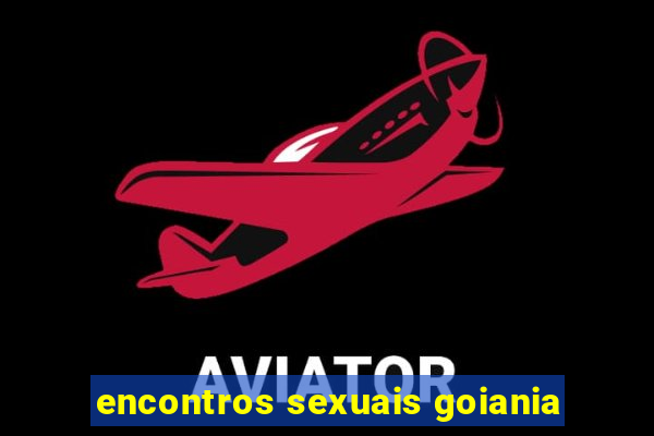 encontros sexuais goiania