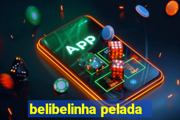 belibelinha pelada