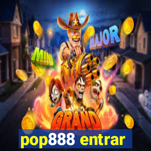 pop888 entrar