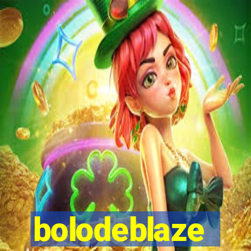 bolodeblaze