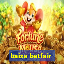 baixa betfair