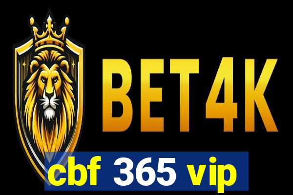 cbf 365 vip