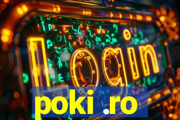 poki .ro