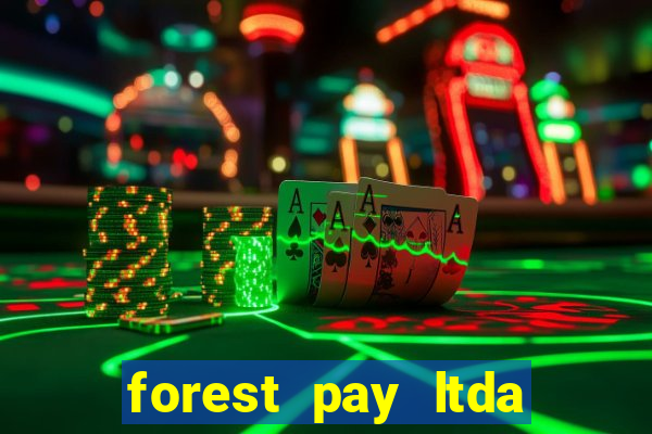 forest pay ltda plataforma de jogos