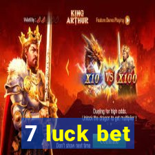 7 luck bet