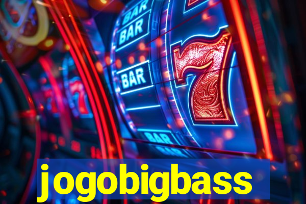 jogobigbass