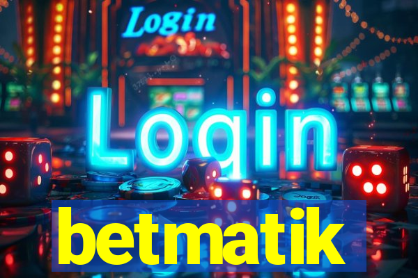 betmatik