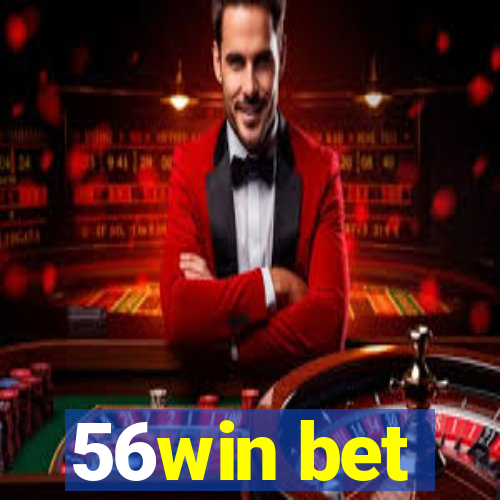 56win bet