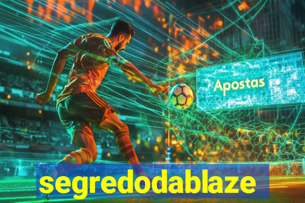 segredodablaze