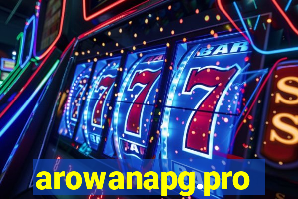 arowanapg.pro