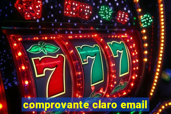 comprovante claro email