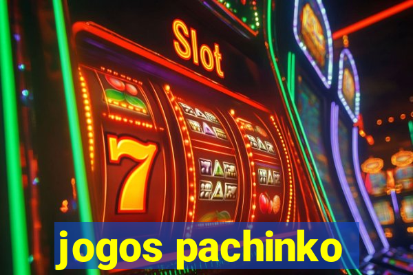 jogos pachinko