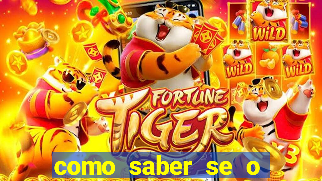 como saber se o fortune tiger ta pagando