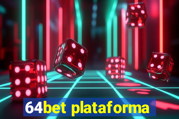 64bet plataforma