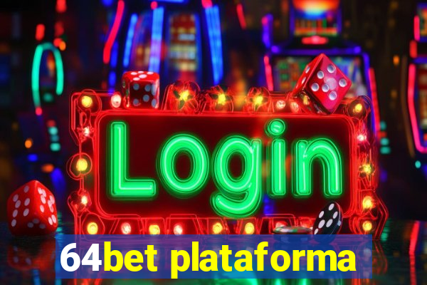 64bet plataforma