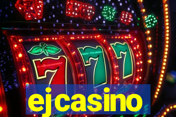 ejcasino