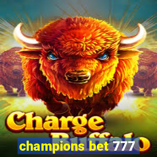 champions bet 777