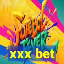 xxx bet