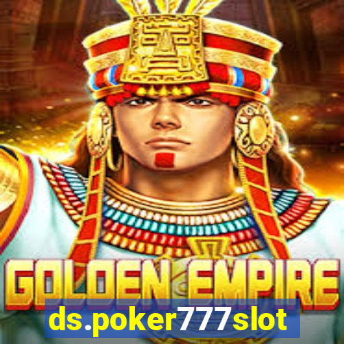 ds.poker777slots.com